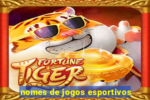 nomes de jogos esportivos